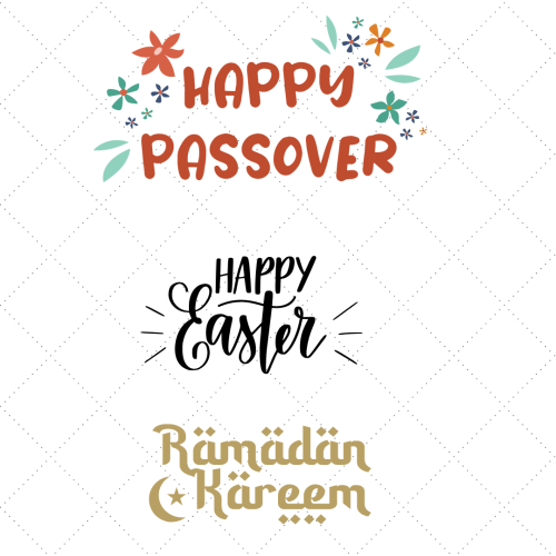 Happy passover, ramadan and easter